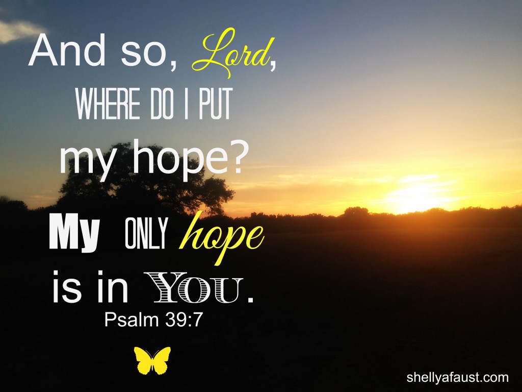 hope Psalm 39-7