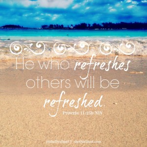 He who refreshes others